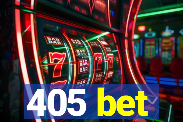 405 bet